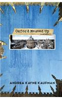 Oxford Messed Up