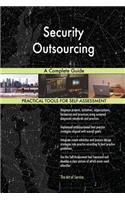 Security Outsourcing A Complete Guide