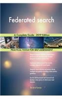 Federated search A Complete Guide - 2019 Edition
