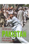Pakistan: In The Shadow Of Jihad And Afghanistan
