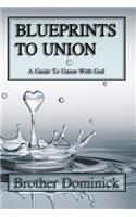 Blueprints to Union
