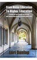 From Home Education to Higher Education