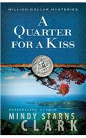 A Quarter for a Kiss