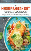 Mediterranean Diet Guide and Cookbook