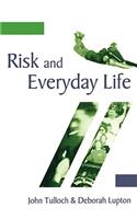 Risk and Everyday Life