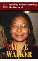 Reading and Interpreting the Works of Alice Walker