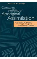 Comparing the Policy of Aboriginal Assimilation