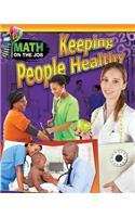 Math on the Job: Keeping People Healthy