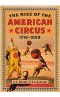 Rise of the American Circus, 1716-1899