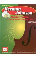 Herman Johnson Master Fiddler: 39 Solos by America's Legendary Fiddler