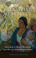 Colonizing Ourselves