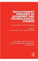 Evolutionary Theories of Economic and Technological Change