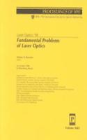 Laser Optics '98-Fundamental Problems of Laser Optics