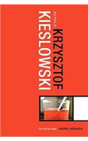Films of Krzysztof Kieslowski: The Liminal Image