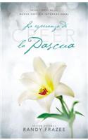 Creer - La Esperanza de la Pascua: La Esperanza De La Pascua / The Hope of Easter