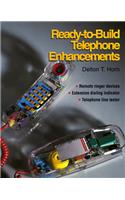 Ready-to-build Telephone Enhancements