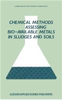 Chemical Methods for Assessing Bio-Available Metals in Sludges and Soils