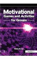 Motivational Games and Activities for Groups