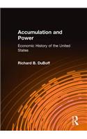 Accumulation and Power: Economic History of the United States