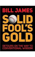 Solid Fool's Gold: Detours on the Way to Conventional Wisdom