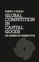 Global Competition in Capital Goods