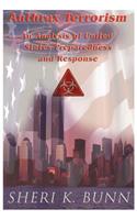 Anthrax Terrorism: Analysis of United States Preparedness and Response