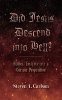 Did Jesus Descend into Hell