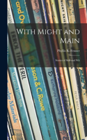 With Might and Main; Stories of Skill and Wit
