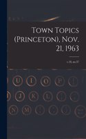 Town Topics (Princeton), Nov. 21, 1963; v.18, no.37