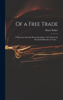 Of a Free Trade