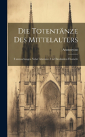 Totentänze Des Mittelalters