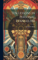Ten Lessons in Personal Evangelism