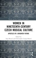 Women in Nineteenth-Century Czech Musical Culture