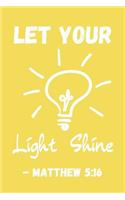 Let Your Light Shine Matthew 5