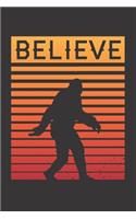 Believe: Bigfoot or Sasquatch Gift Journal