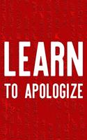 Learn To Apologize