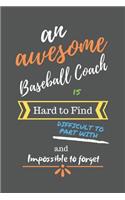 An Awesome Baseball Coach is Hard to Find Difficult to Part With and Impossible to Forget
