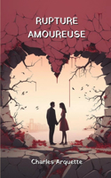 Rupture Amoureuse