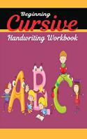 Beginning Cursive Handwriting Workbook