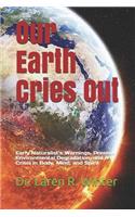 Our Earth Cries Out