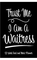 53 Week Food and Meal Planner - Trust Me I Am A Waitress