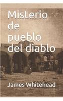 Misterio de pueblo del diablo