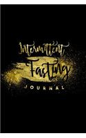 Intermittent Fasting Journal: You Can Daily Track Your Food & Water Plus Goals Log