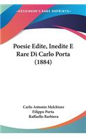 Poesie Edite, Inedite E Rare Di Carlo Porta (1884)