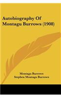 Autobiography Of Montagu Burrows (1908)