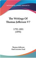 The Writings of Thomas Jefferson V7