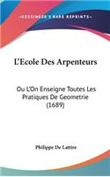 L'Ecole Des Arpenteurs