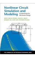 Nonlinear Circuit Simulation and Modeling: Fundamentals for Microwave Design