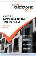Cambridge Checkpoints VCE IT Applications Units 3 and 4 2014 and Quiz Me More