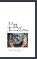 A Brief Handbook of American Authors